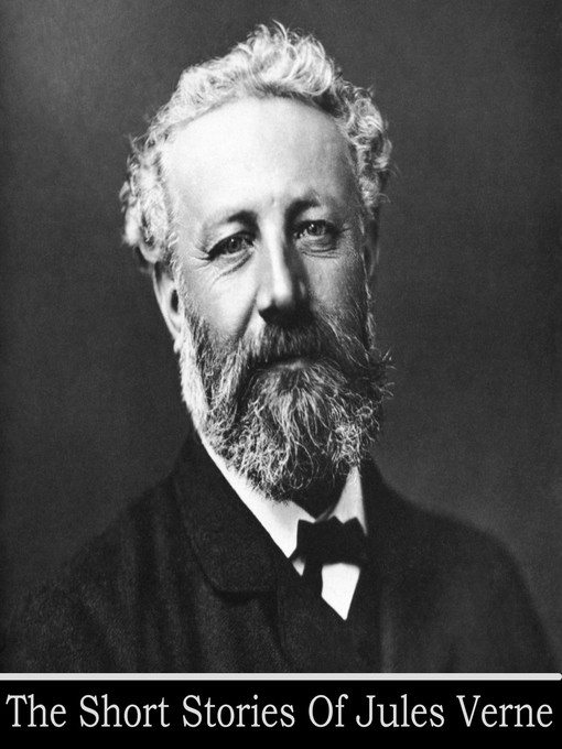 Cover image for The Short Stories of Jules Verne, Volume 1